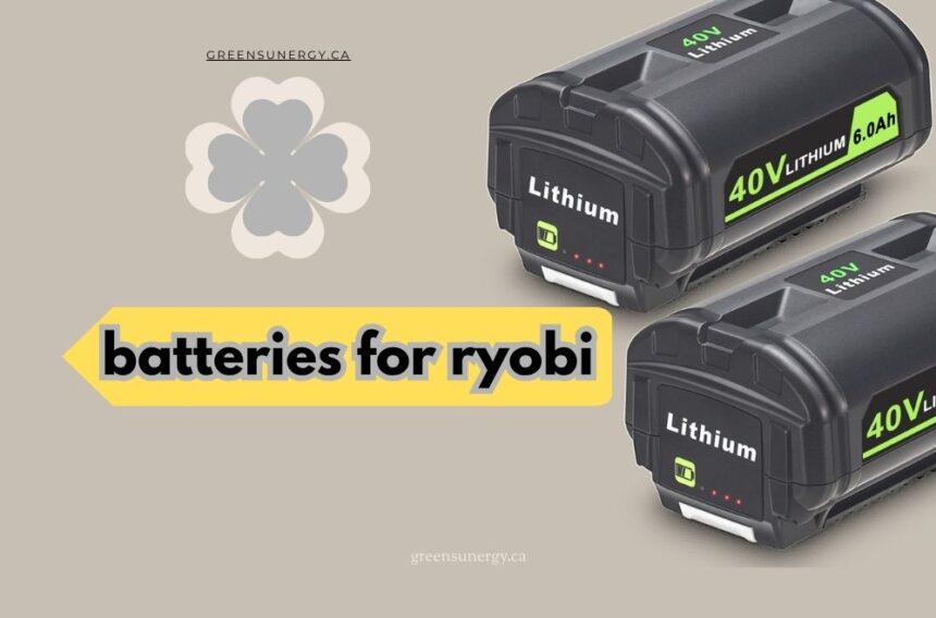 batteries for ryobi