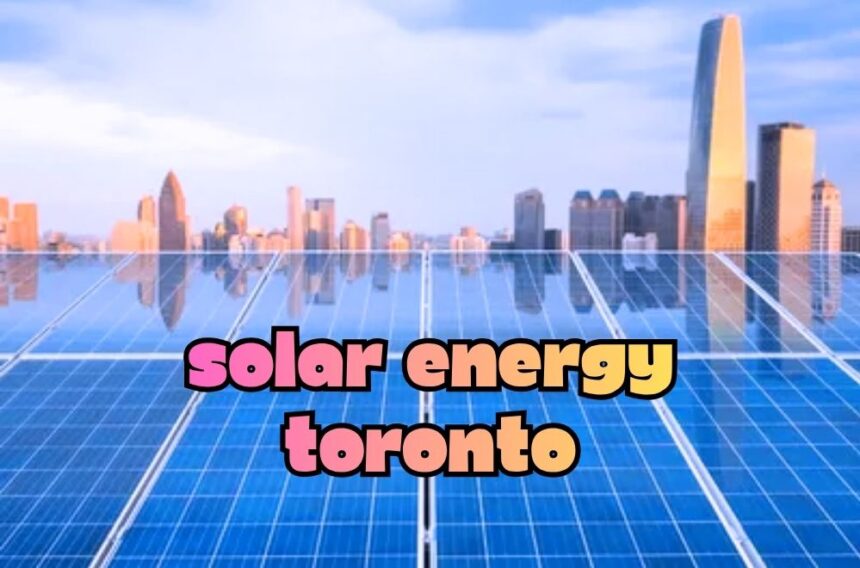solar energy toronto